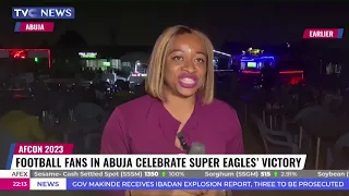 Watch | Football Fans In Abuja Celebrate Super Eagle' Victory
