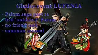 Dissidia Final Fantasy Opera Omnia - Palom saga part 11 - Gladiolus LUFENIA