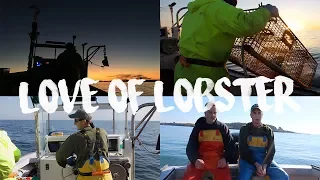 For the Love of Lobster - A Maine Lobstering Short Film