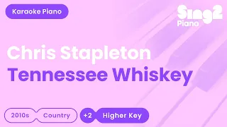 Chris Stapleton - Tennessee Whiskey (Higher Key) Piano Karaoke
