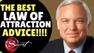 Astonishing Law of Attraction Advice That Will Change Your Life!! - JACK CANFIELD (The Secret)