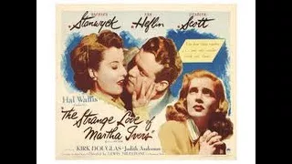 The Strange Love of Martha Ivers (1946)