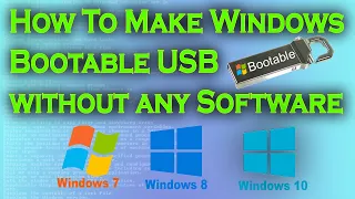 How to make windows bootable USB without any software