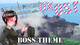 Boss Theme (Type 10) | Girls und Panzer Dream Tank Match DX OST