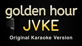 golden hour - JVKE (Karaoke Songs With Lyrics - Original Key)