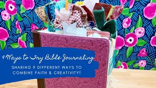 9 Different Ways to Bible Journal