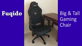 Fuqido Big and Tall Gaming Chair - Assembly and Review