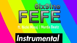 6ix9ine - FEFE ft. Nicki Minaj & Murda Beatz (Instrumental)