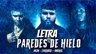 Farruko Ft Akim & Ankhal - Paredes De Hielo (LetraLyrics)