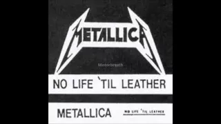 Metallica - No Life 'Til Leather Full Demo