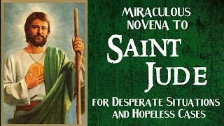 MIRACULOUS NOVENA TO SAINT JUDE FOR DESPERATE SIITUATIONS AND HOPELESS CASES