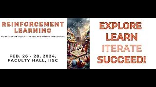 Reinforcement Learning : Recent Trends and Future Challenges - 26th Morning Part 1