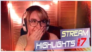 Stream Highlights #7