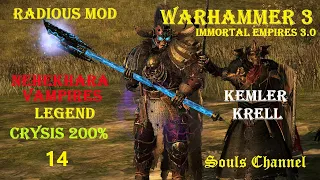 WARHAMMER 3 RADIOUS MOD  Генрих Кемлер  Курфюрст нежити часть 14 Все Кризисы 200 %