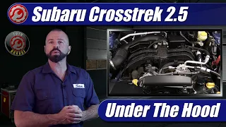 2021-2022 Subaru Crosstrek 2.5: Engine Explained
