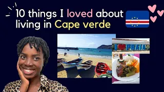 10 things i loved about living in Cape Verde