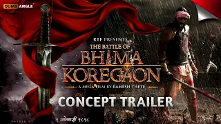 The Battle of Bhima Koregaon - Trailer Concept | Arjun Rampal | Sunny Leone | Digangana|RTF