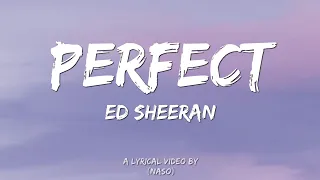Perfect (lyrics) - Ed Sheeran   #lyrics #edsheeran #perfect