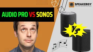 Audio Pro VS Sonos