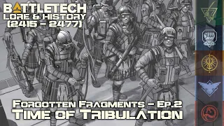 BattleTech Lore & History - Fragments from the Age of War: Time of Tribulation (MechWarrior Lore)