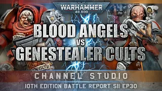 10th Edition Genestealer Cults vs Blood Angels Warhammer 40K Battle Report 1750pts S11EP30 UPRISING!