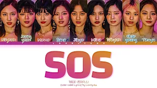 TWICE (트와이스) — 'SOS' | Color Coded Lyrics 가자/Han/Rom/PT-BR