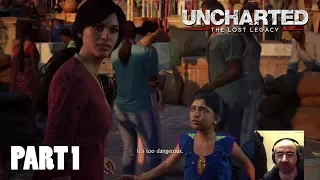 UNCHARTED LOST LEGACY Let's Play Part 1 (PS4 Pro)