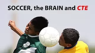 Soccer, the Brain and CTE