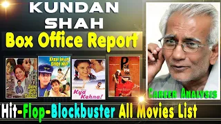 Kundan Shah Hit and Flop Blockbuster All Movies List with Budget Box Office Collection Analysis