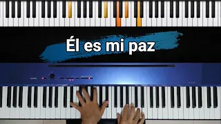 Él es mi paz || PIANO Tutorial 🎹 || Armonía DIFERENTE 😱