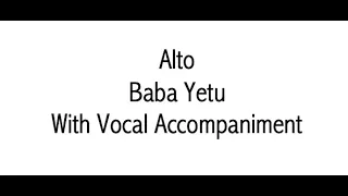 ALTO - Baba Yetu - with Vocal Accompaniment