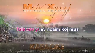 Maiv Xyooj ~ "Haus Ntshav Tes" with Lyrics (Youtube Version)