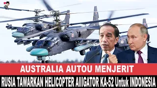 DI LUAR NALAR!! RUSIA TAWARKAN Helikopter TEMPUR KA 52 Alligator KEPADA INDONESIA