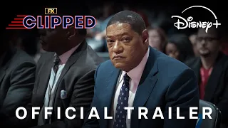 FX's Clipped | Official Trailer | Disney+