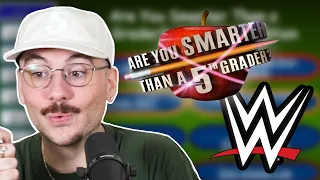 Are You Smarter than a 5th Grader?: WWE Edition