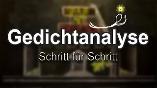 Gedichtanalyse - Schritt für Schritt