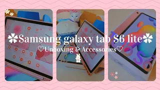 🪐 Samsung Galaxy Tab S6 Lite Unboxing 🎁 +  Accessories 🎀