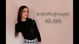 Anahit Poghosyan - Arjani  (cover)