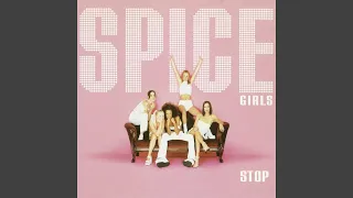 Spice Girls - Stop [Audio HQ]