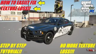 How To Easily Fix Texture Loss | GTA 5 LSPDFR | Step By Step Tutorial | #LSPDFR