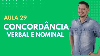 Aula 29 - Concordância Verbal e Nominal