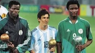 2005 July 2 Argentina 2  Nigeria 1 Under 20 World Cup