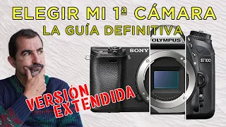 ELEGIR MI PRIMERA CÁMARA - LA GUÍA DEFINITIVA (VERSION  EXTENDIDA)