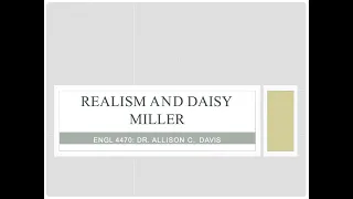 Realism and Daisy Miller