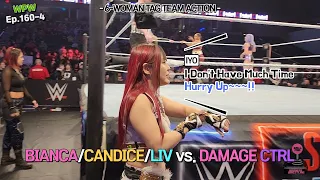 WWE Bianca Belair Candice Liv Morgan vs.  Damage CTRL Iyo Sky Bayley Dakota Kai #WPWWomen Ep.160-4