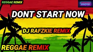 Dua Lipa - Reggae ( Don't Start Now ) ft. dj rafzkie reggae