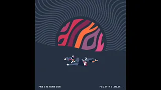 Floating Away... (Pt. 1-3) - Free Whenever