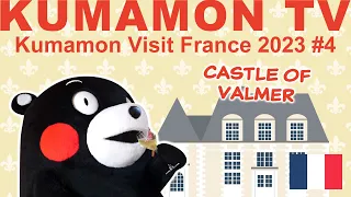 【Kumamon TV】#4 Travel Vlog:Kumamon's trip to France2023  exploring Château de Valmer