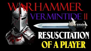 Resurrection in Warhammer Vermintide 2 Cool Warhammer video