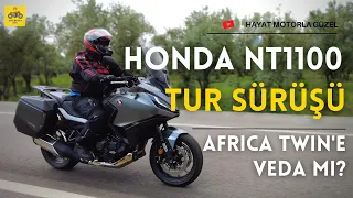 Honda NT1100 Uzun Yol Tur Sürüşü | En Geniş Test ve İnceleme | Hayat Motorla Güzel